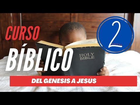Curso bíblico 2 - La historia de la Alianza