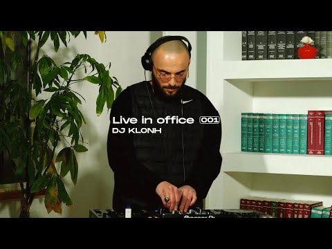 DJ  Klonh - Live in office 001