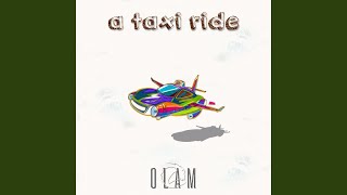 A Taxi Ride Music Video