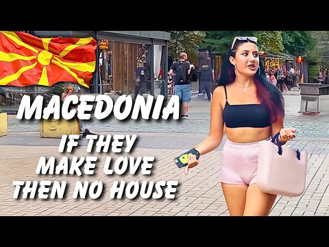 NORTH MACEDONIA! - Country of EXTREMELY BEAUTIFUL Women and PLENTY OF BEGGARS - DOCUMENTARY VLOG