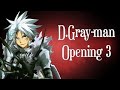 D Gray Man Doubt Trust Music Box ディー グレイマン OP 3