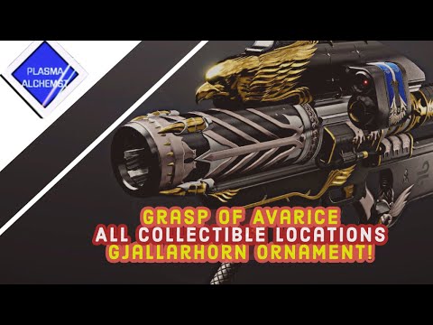 Destiny 2: Grasp Of Avarice Collectibles Guide! Gjallarhorn Ornament!