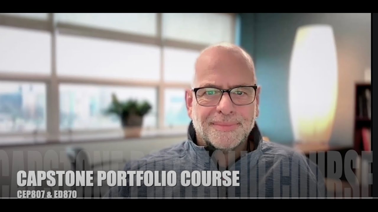 Capstone Module 1 - ED870 & CEP807