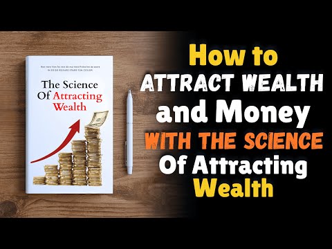 The Science Of Attracting Wealth 💡| How to Attract Wealth and Money 💰✔️ (Audiobook)
