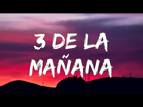 Mau y Ricky, Sebastián Yatra, Mora - 3 de La Mañana (Letra/Lyrics)
