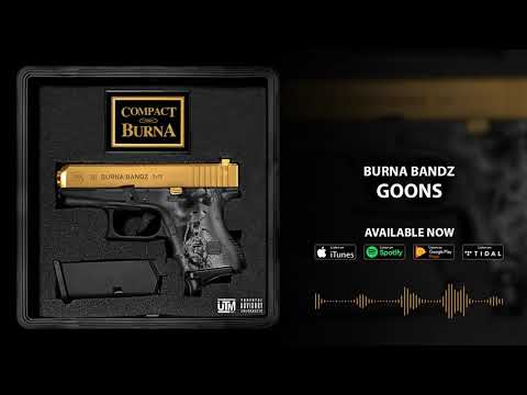 Burna Bandz - Goons (Official Audio)