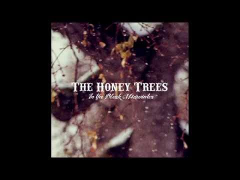 In the Bleak Midwinter - The Honey Trees