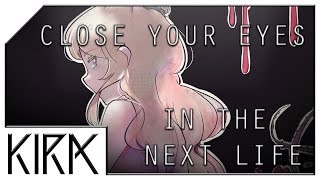 KIRA - Close Your Eyes//In The Next Life (Kim Petras Remix)