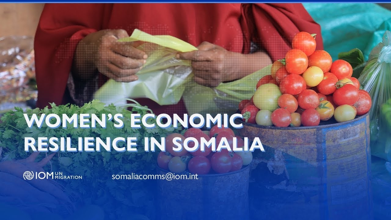 Women’s Economic Resilience in Somalia