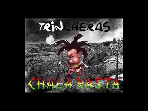 Chala Rasta Trincheras Disco completo