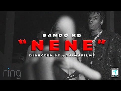 Bando Kd  "NeNe" (Official Music Video)  Shot by @TSimsFilmsInc