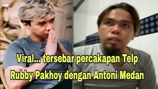 Download lagu Rubby Pakoi's telephone conversation with Bang Anton has spread mp3