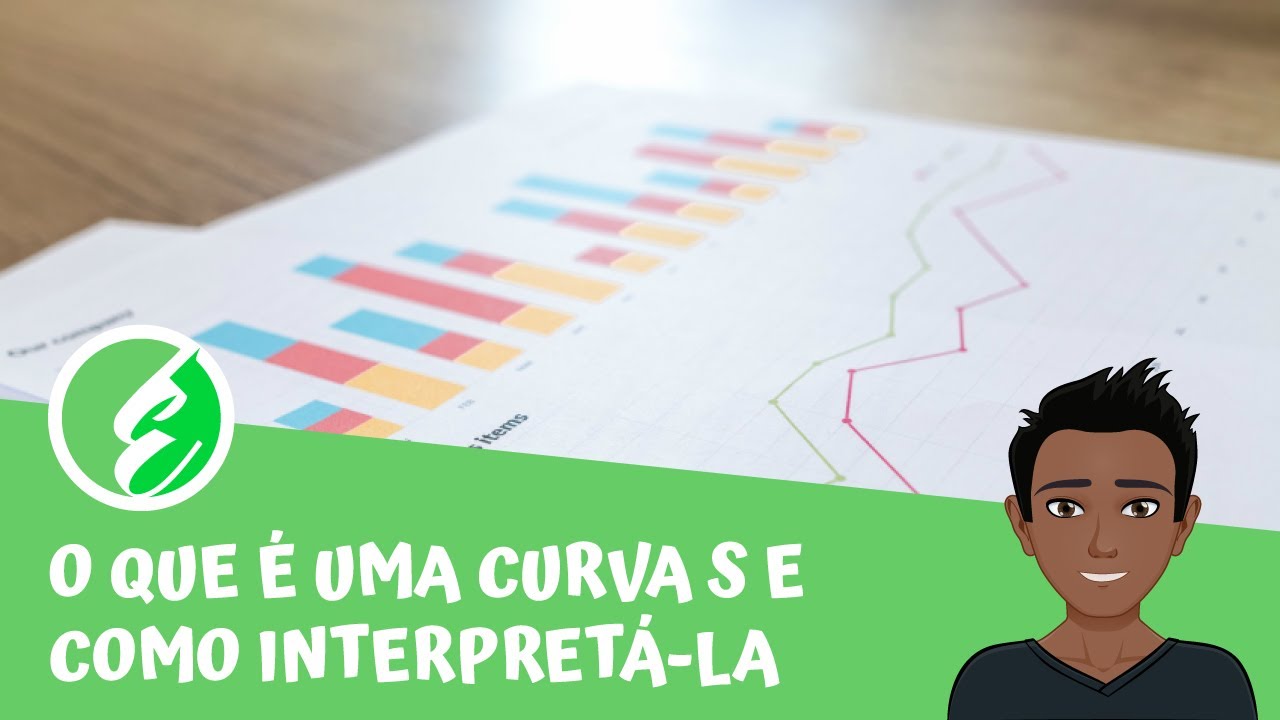 O que é uma Curva S e como interpretá-la [Teoria]