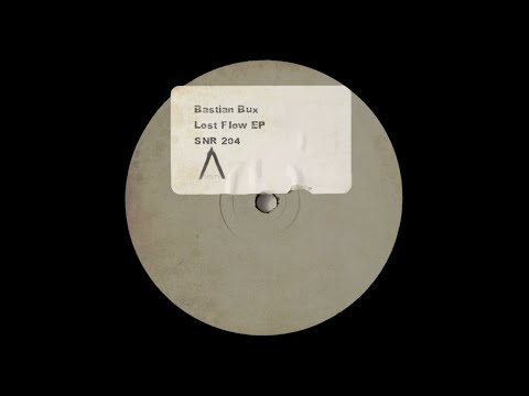 Bastian Bux - Flow [Sanity]