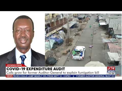 Calls grow for former Auditor-General Akuamoah Asiedu to answer over COVID-19 fumigation bill