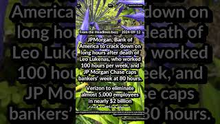 Download lagu JP Morgan Chase caps banker week 80 hr. Verizon $2B cost cutting. PwC Lay Off 1800 Employees mp3