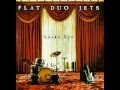 Flat Duo Jets - Rockin' Mode