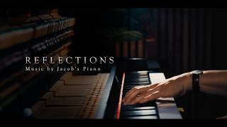 Reflections \\ Original by Jacob's Piano