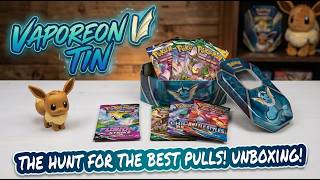 UNBOXING the VAPOREON V TIN!