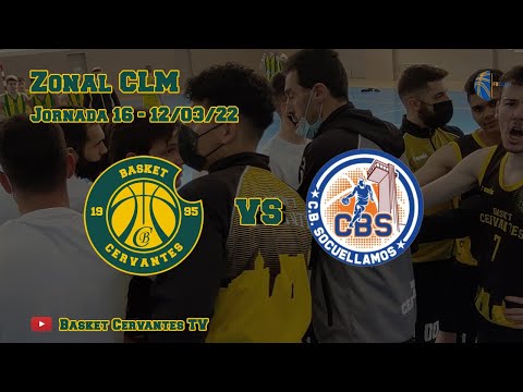21-22 ZonalCLM: Basket Cervantes - CB Socuéllamos (J16. 12/03/22)