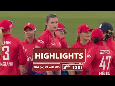 3rd T20I | Highlights | Women's Ashes | England vs Australia | 8th July 2023