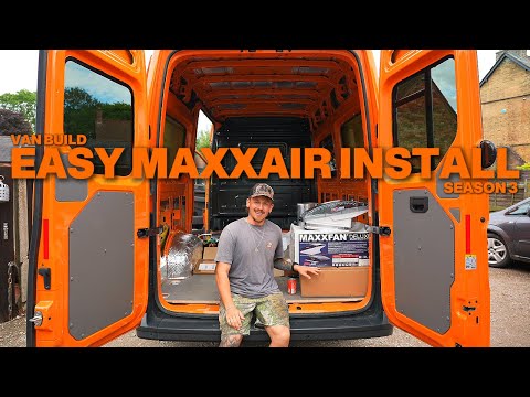 Easy Maxxair Deluxe & Skymaxx Install - VW Crafter Camper Build EP4