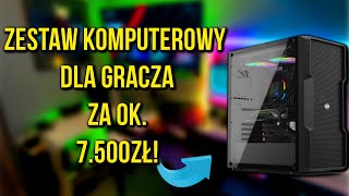 ZESTAW KOMPUTEROWY ZA 7500ZŁ! | WRZESIEŃ 2022