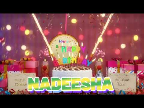 NADEESHA Happy Birthday Song with Names 🌟 Happy Birthday to You