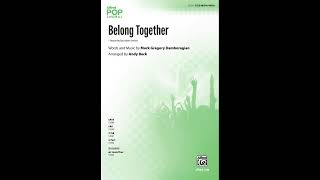 Belong Together (T(T)B) arr. Andy Beck