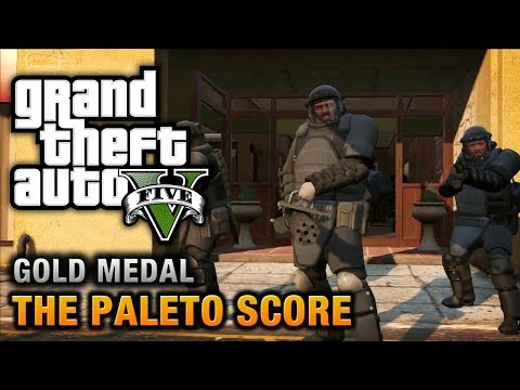 GTA 5 - Mission #52 - The Paleto Score [100% Gold Medal Walkthrough]