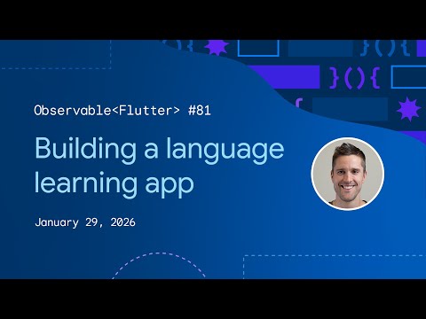 Creating a language-learning app | Observable Flutter #81