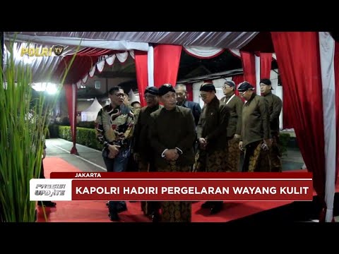 PRESISI UPDATE: KAPOLRI HADIRI PERGELARAN WAYANG KULIT HARI BHAYANGKARA KE-79 05/07/2025 16.00