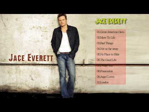 Jace Everett Greatest Hits - The Best OfJace Everett Full Album