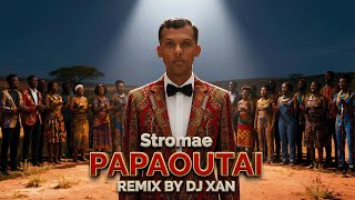 Download lagu Stromae - Papaoutai (remix by DJ XAN) mp3