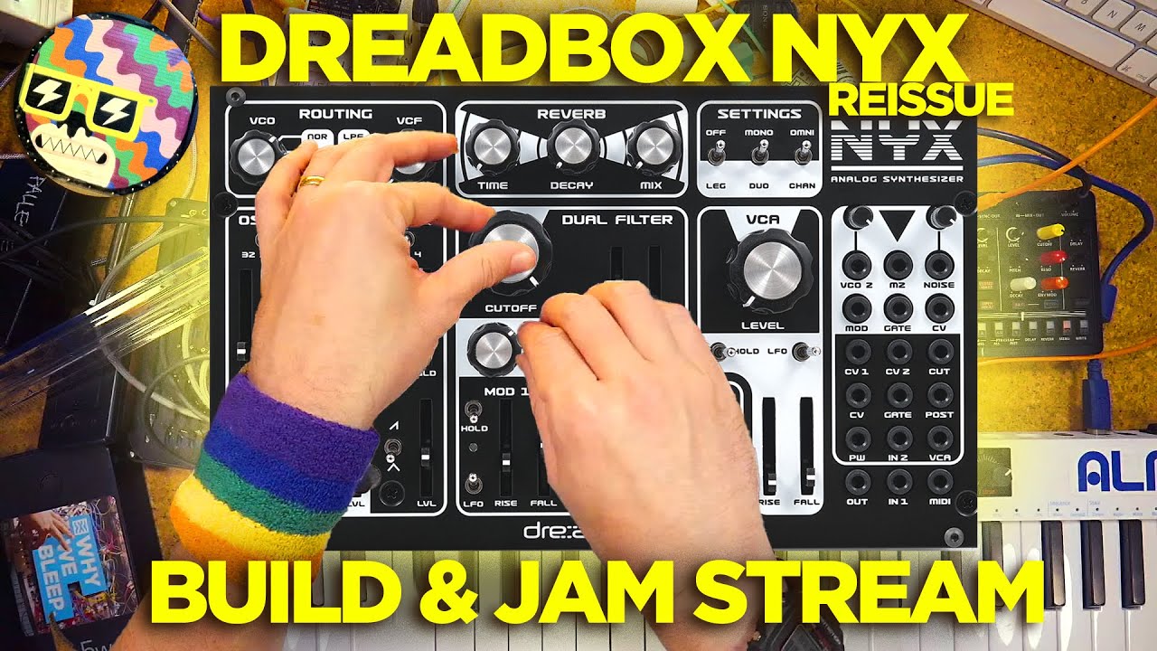 Building & testing DREADBOX NYX Reissue synth live on camera.