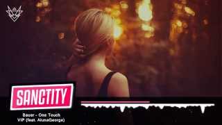Baauer - One Touch feat. AlunaGeorge (VIP RMX)