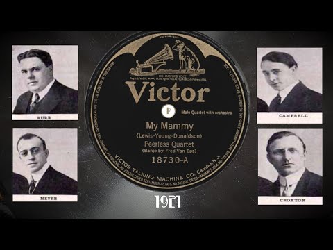 1921 Peerless Quartet - "My Mammy" - Victor Record 18730-A - Not Al Jolson - but Great!!!