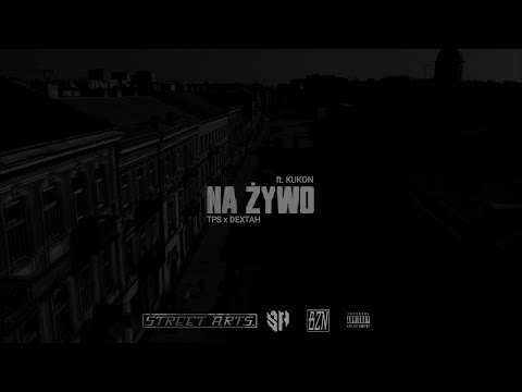 TPS x DEXTAH - Na Żywo feat. KUKON (BZN EDIT)