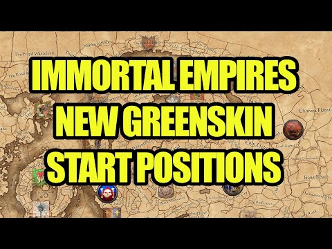 NEWS - GREENSKINS Start Positions - Immortal Empires - Total War Warhammer 3 - Orcs And Goblins