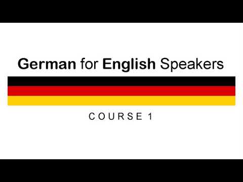 German for English Speakers - Course 1 - Vol. 1 - Unit 3.4