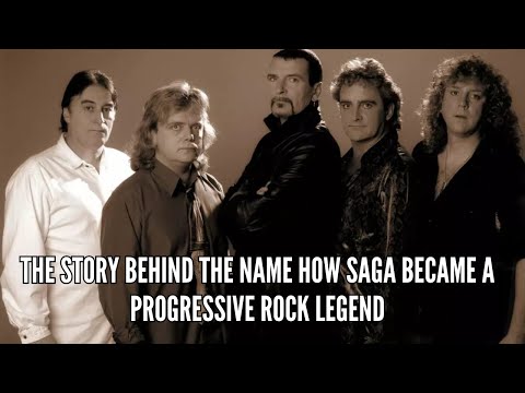 The Story Behind the Name How Saga Became a Progressive Rock Legend