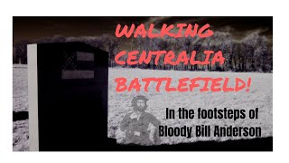 Walking Centralia Battlefield - Bloody Bill Anderson - ELITE Paranormal of Kansas City