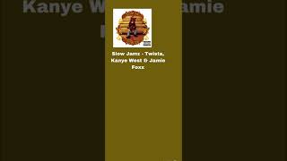 Slow Jamz - Twista, Kanye West &amp; Jamie Foxx