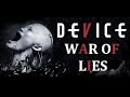 Device "War of Lies" Lyrics on screen HD 