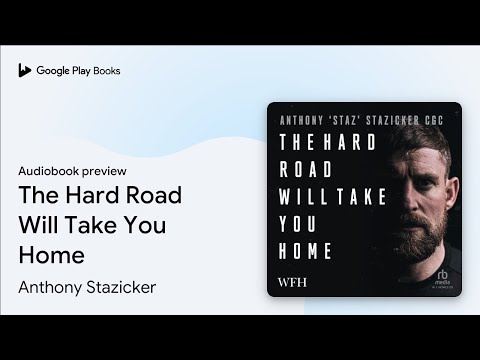 The Hard Road Will Take You Home by Anthony Stazicker · Audiobook preview