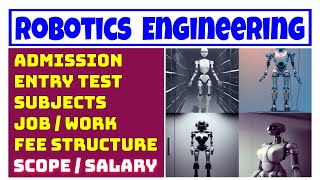 Robotics Engineering | scope, salary, fees, subjects and admission criteria of robotic engineering