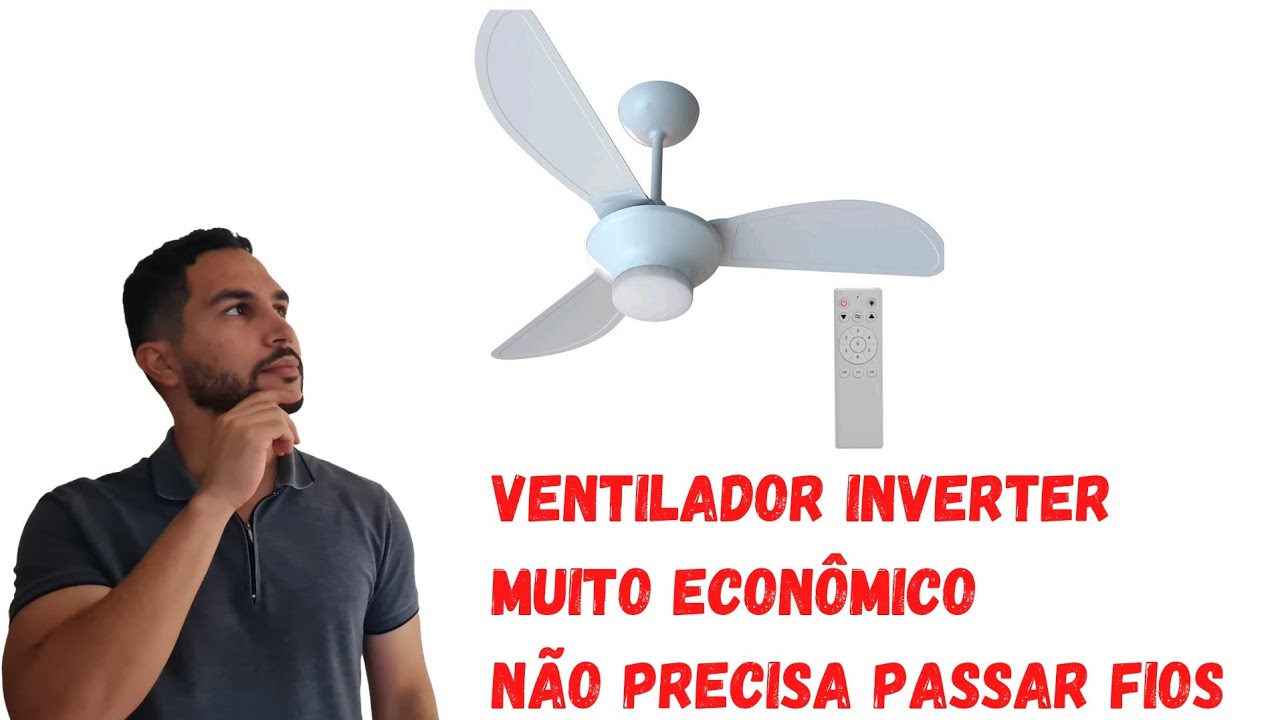 Instalação do Ventilador Ventisol Inverter Wind Plus, Mistral, Fênix, Legacy, Elluz, Aires, Sunny
