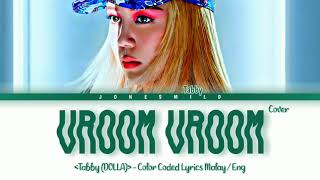 Download lagu Tabby [DOLLA] - 'Vroom Vroom (Orig. by Nabila Razali) ' Lyrics [Color Coded MALAY|ENG] mp3