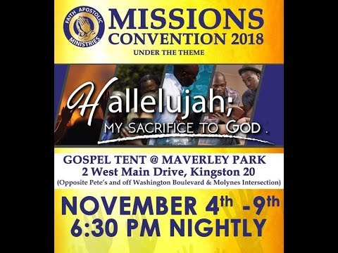 Mission Convention 2018 - Nov 04  [Sunday Night] Speaker: Bishop Damian Ffriend