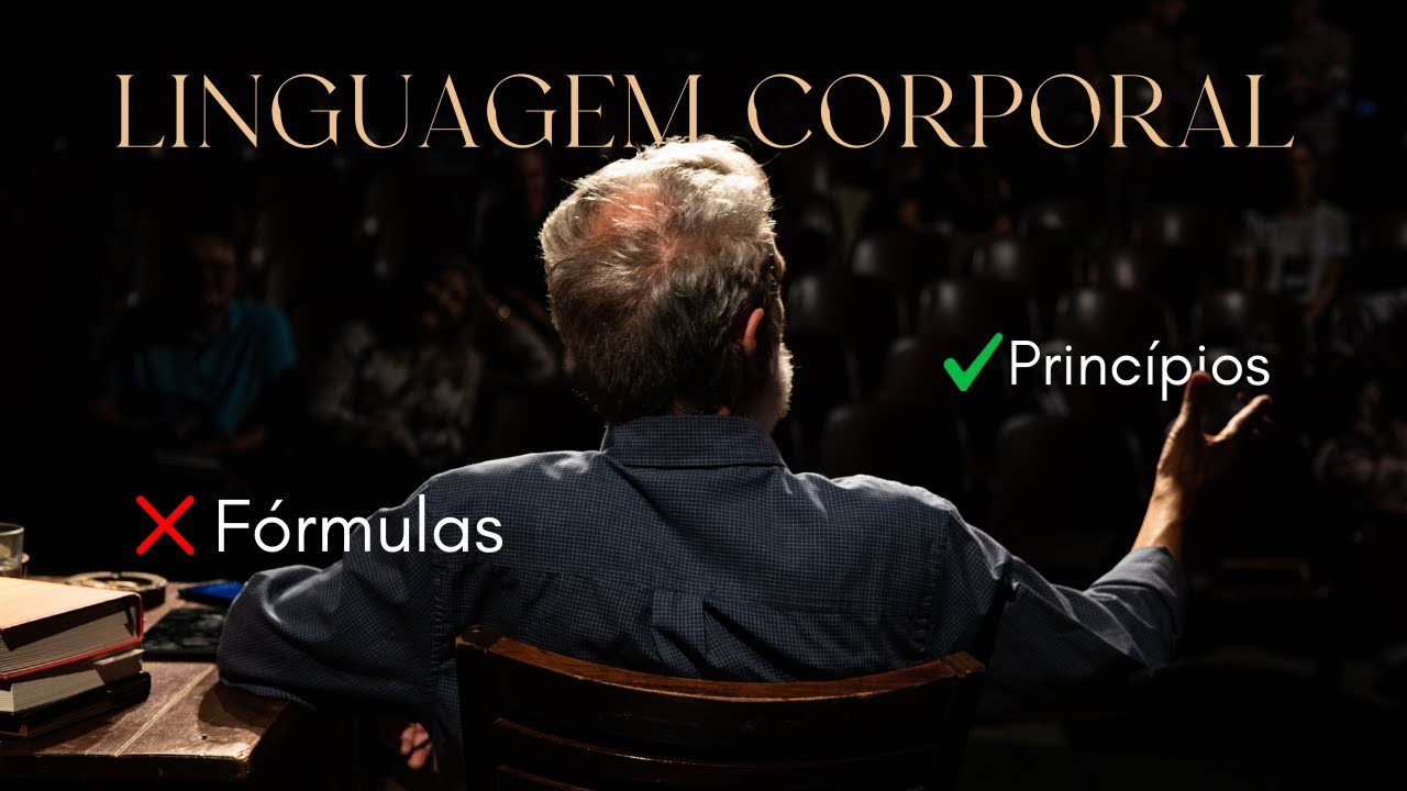 Linguagem Corporal: erros e princípios básicos ao falar em público